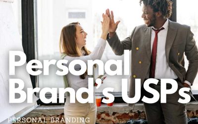 A Practical Approach to Uncovering Your Personal Brand’s USPs